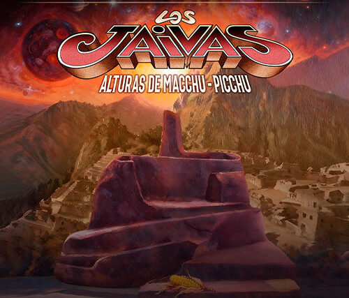 Los Jaivas 2026 Gira 45 años alturas de Macchu Picchu - Arica