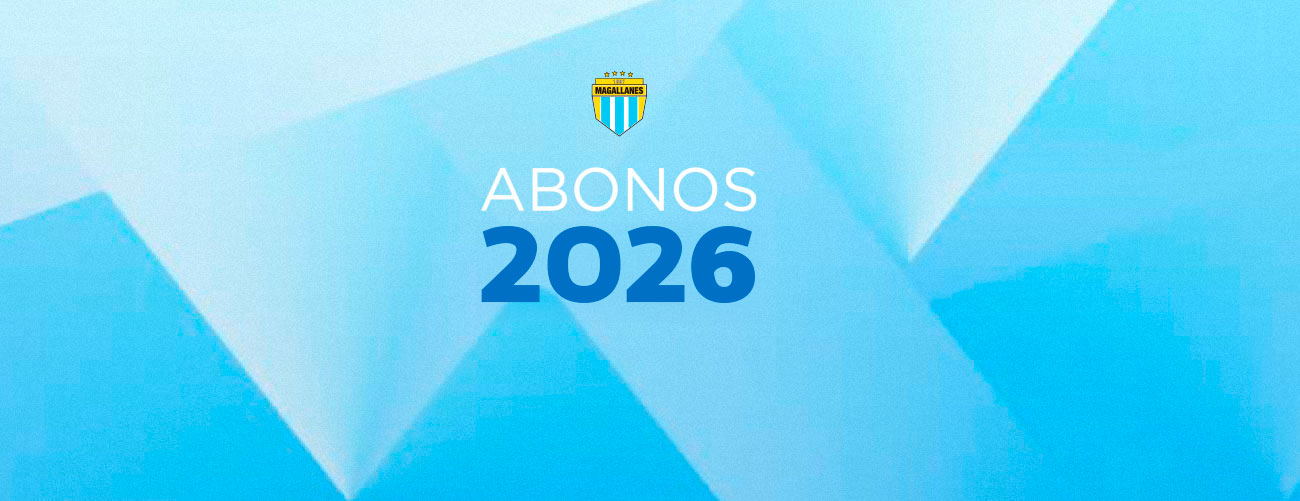 Abono Magallanes 2026
