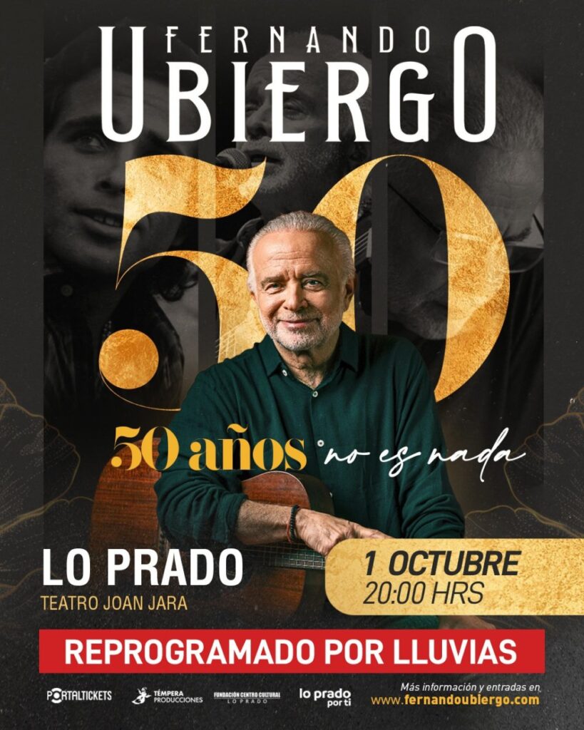 Fernando Ubiergo: 50 Años No Es Nada - Teatro Joan Jara (Lo Prado)