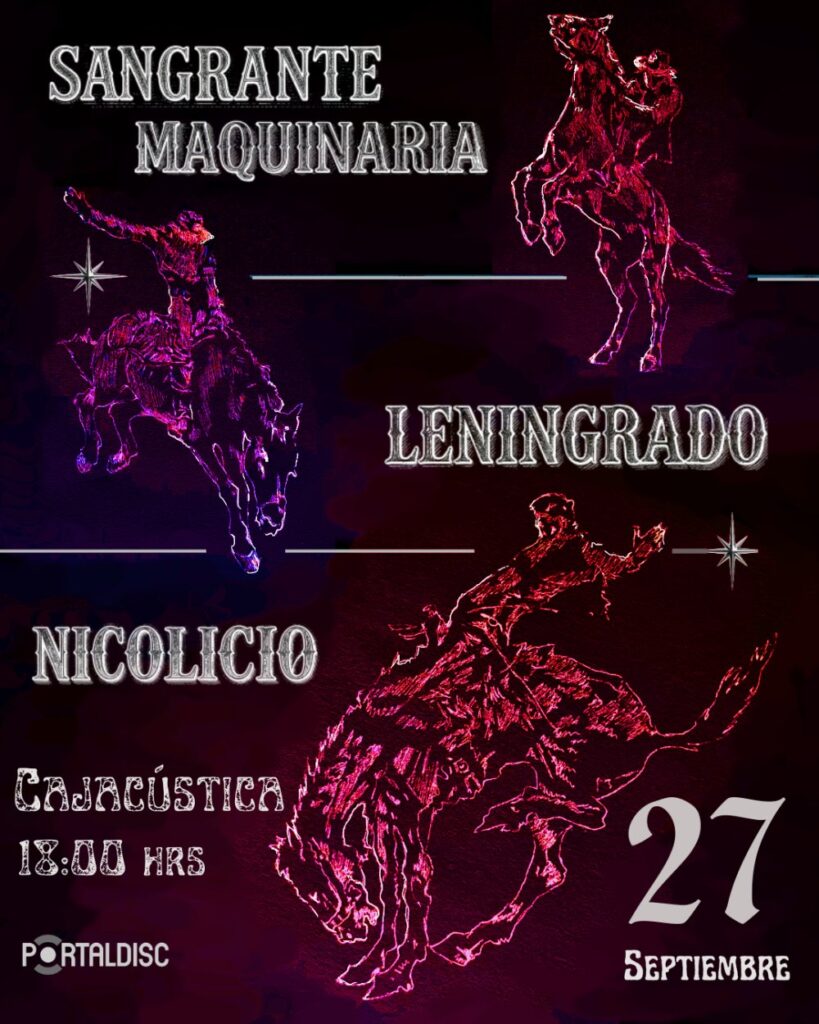 Nicolicio + Leningrado + Sangrante Maquinaria
