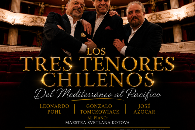 Los Tres Tenores Chilenos – Del Mediterráneo al Pacífico