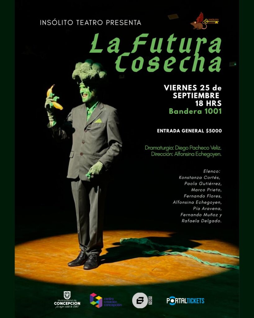 Insólito Teatro: la Futura Cosecha