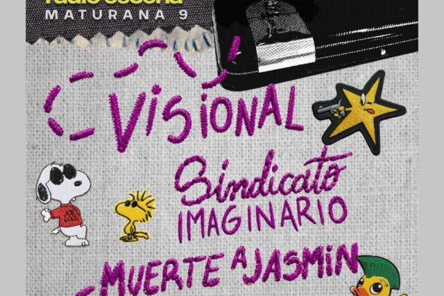 Telar: Sindicato Imaginario (Debut) + Visional + Muerte A Jasmín