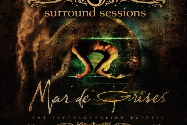 Surround Sessions: The Tatterdemalion Express 22 Años