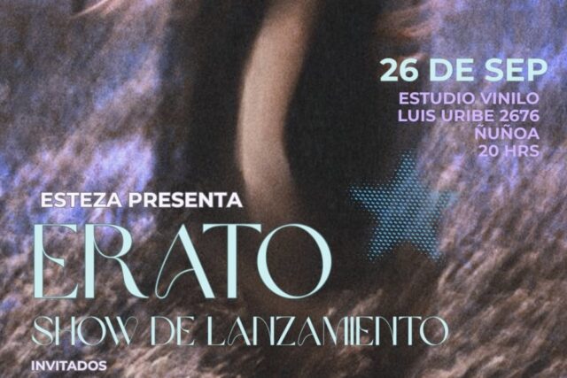 Esteza Presenta: Erato Show de Lanzamiento