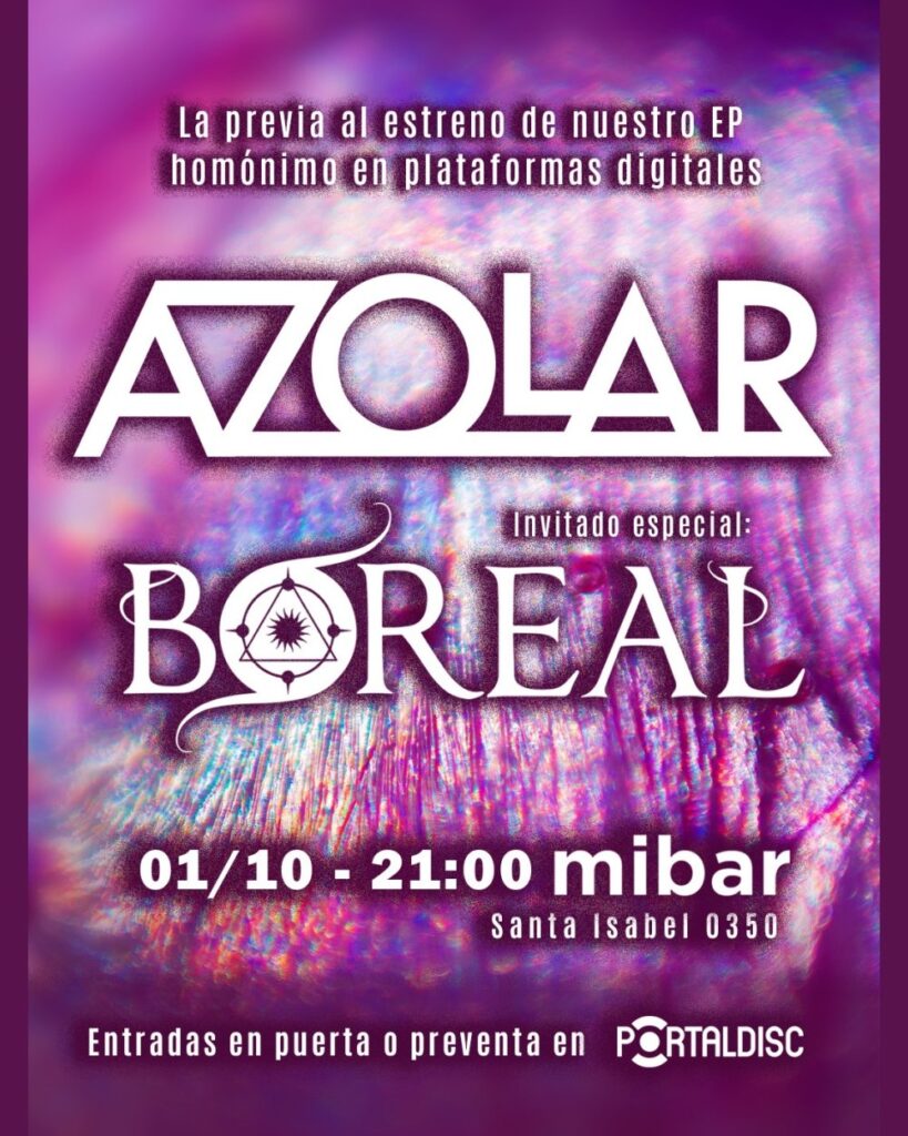 Azolar + Boreal | la Previa al Estreno