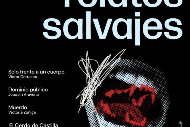 Teatro Diminuto Sesión Vii: Relatos Salvajes