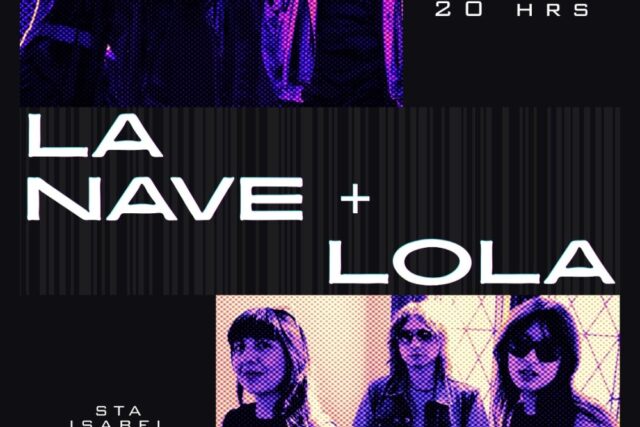 La Nave + Lola