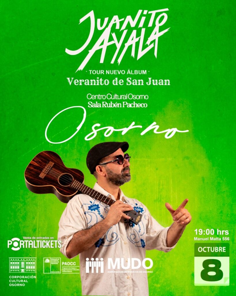 Juanito Ayala: Tour Nuevo Álbum Veranito de San Juan en Osorno