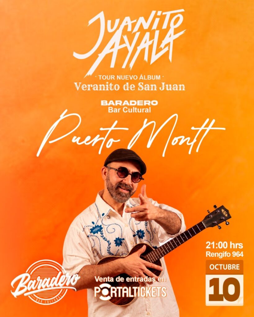 Juanito Ayala: Tour Nuevo Álbum Veranito de San Juan en Puerto Montt