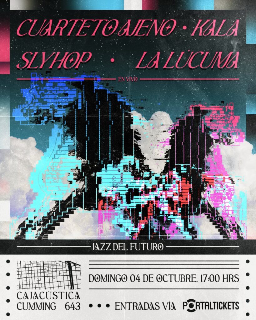 Jazz del Futuro: Kala + Cuarteto Ajeno + la Lúcuma + Sly Hop