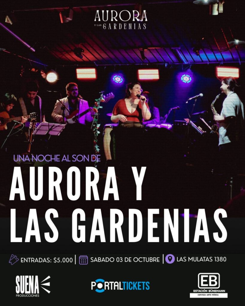 Una Noche al Son De: Aurora y las Gardenias