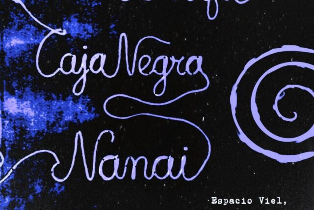 Dösifa + Nanai + Caja Negra