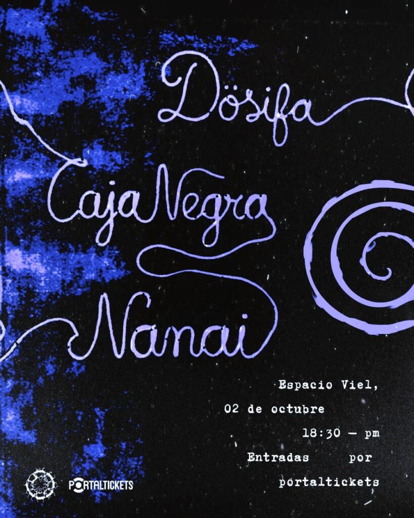 Dösifa + Nanai + Caja Negra
