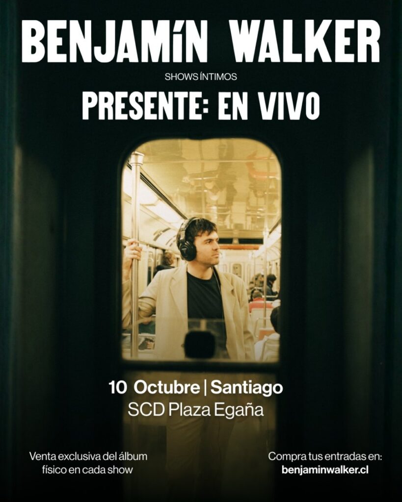 Benjamín Walker: Lanzamiento Presente: en Vivo