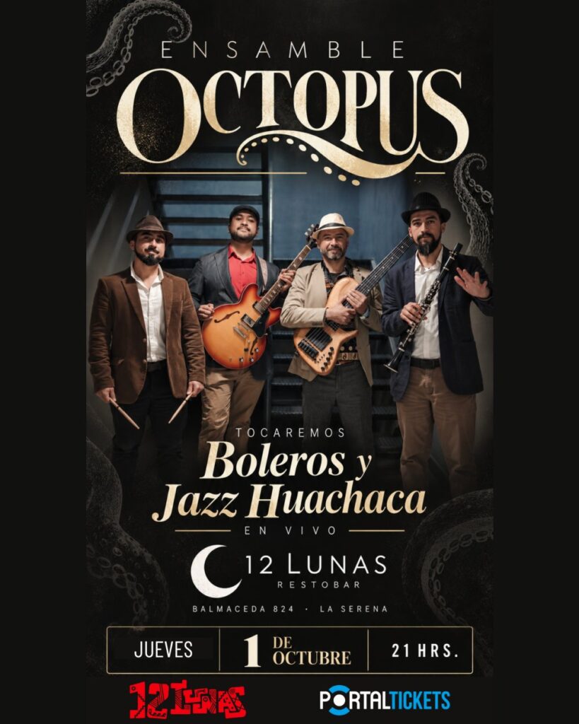 Ensamble Octopus: Boleros + Jazz Huachaca
