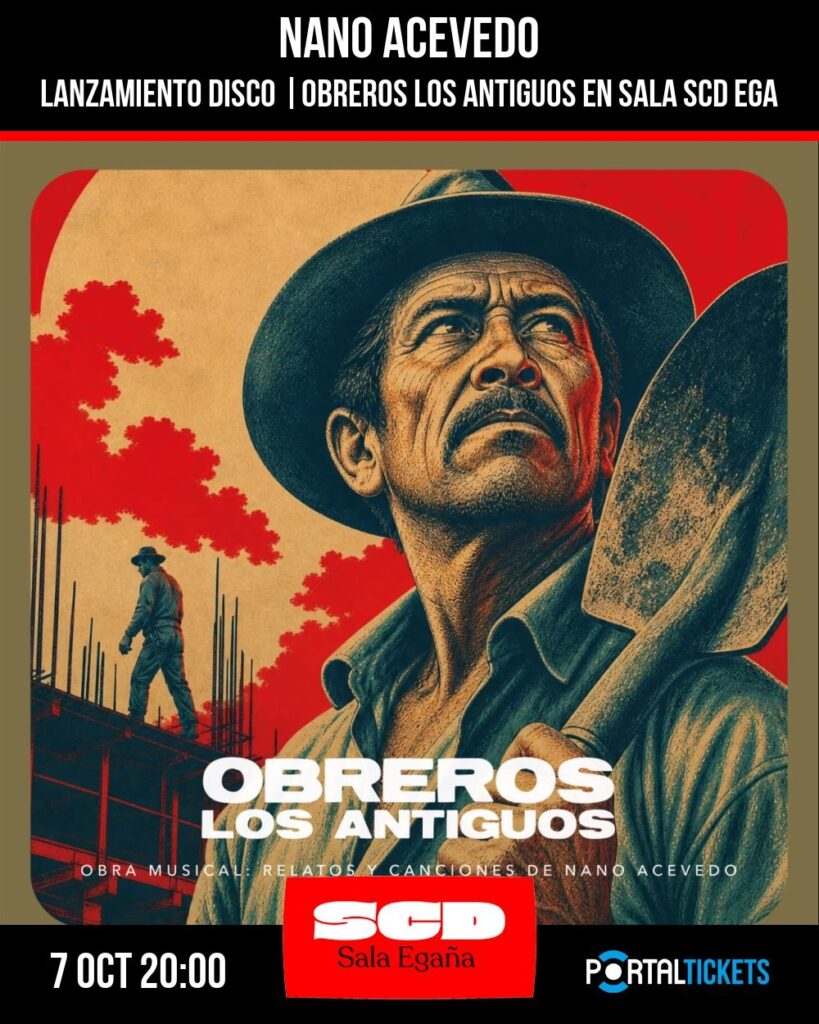 Lanzamiento del Disco Obreros los Antiguos de Nano Acevedo
