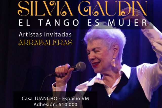 El Tango Es Mujer: Silvia Gaudín