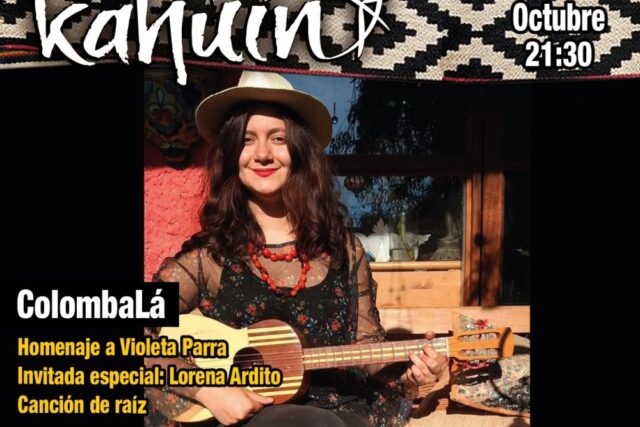 Kahuin Presenta: Colombalá - Canción de Raíz - Viernes 09 de Octubre