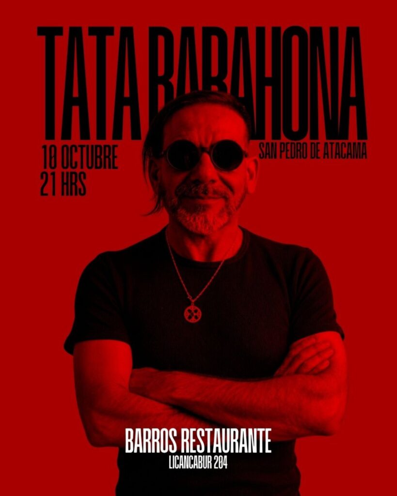 Tata Barahona de Vuelta en San Pedro de Atacama