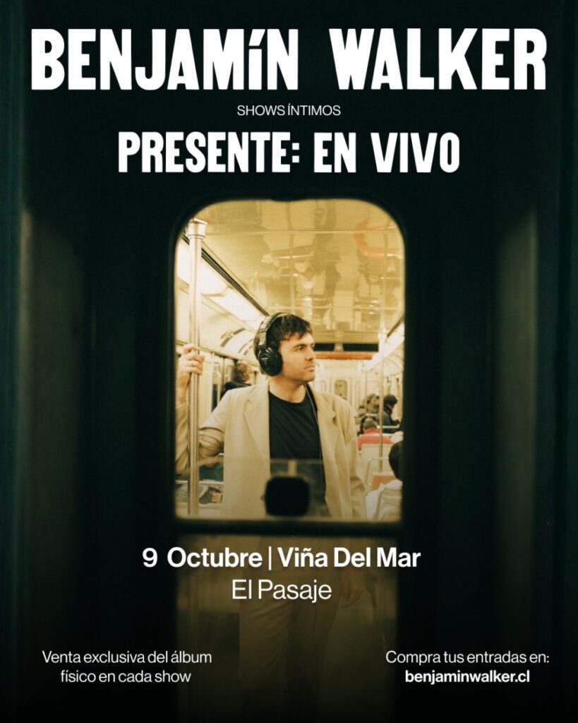 Benjamín Walker: Show Íntimo en Viña del Mar