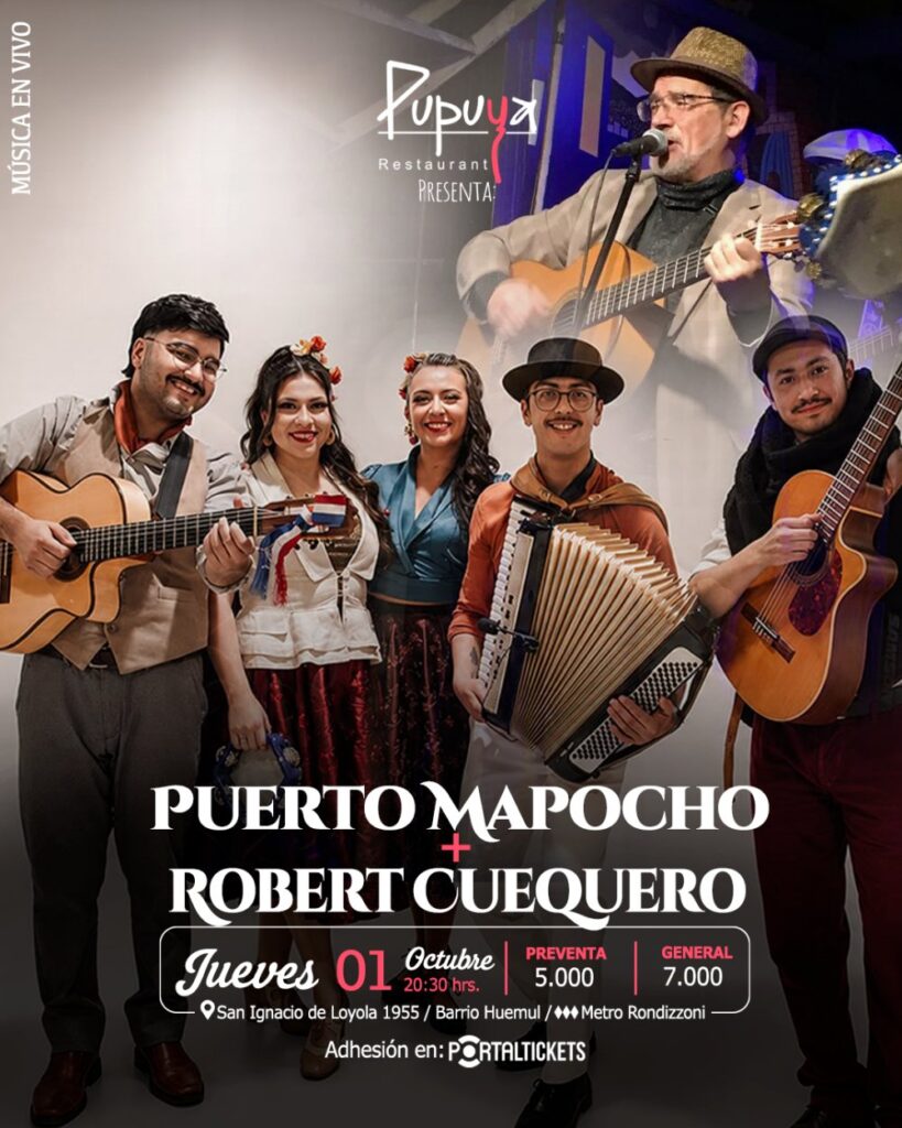 Puerto Mapocho + Robert Cuequero en Pupuya Restaurant