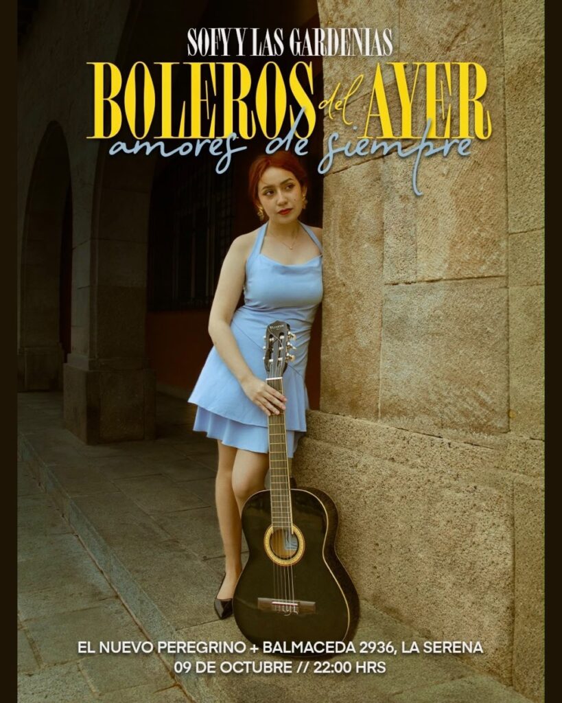 Sofy y las Gardenias: Boleros del Ayer, Amores de Siempre