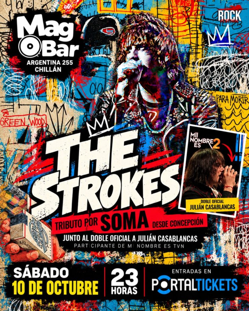 The Strokes en Mag Chillan