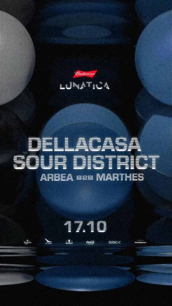 Lunatica Presenta: Dellacasa – Sour District