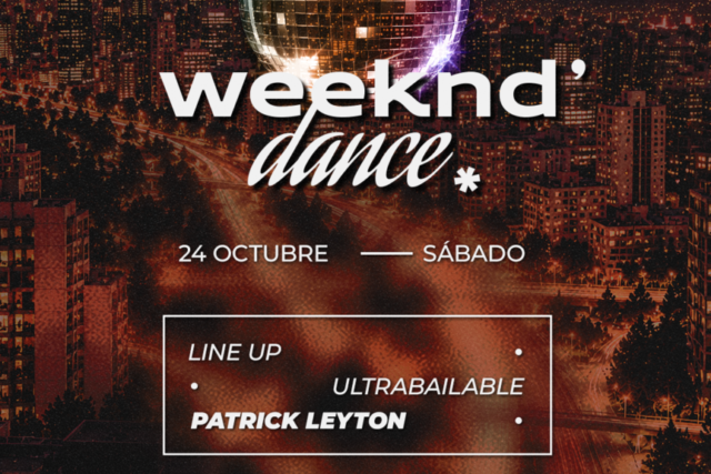 WEEKEND' DANCE Ultrabailable
