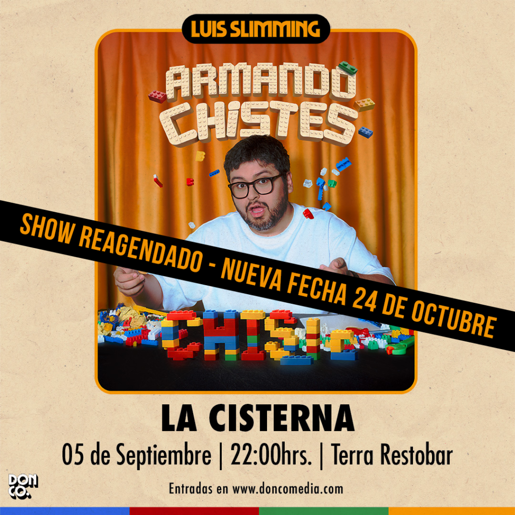 Luis Slimming – La Cisterna – 22:00 hrs