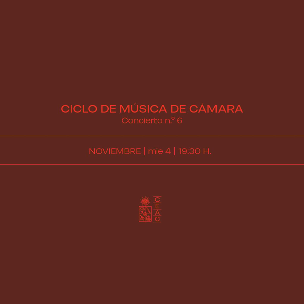 II Ciclo de Música de Cámara – Concierto N°6