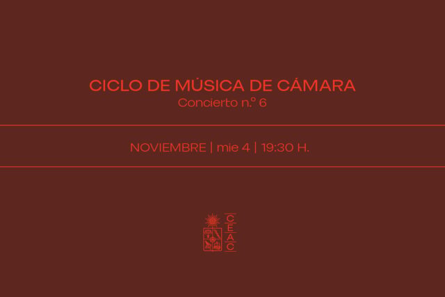 II Ciclo de Música de Cámara – Concierto N°6