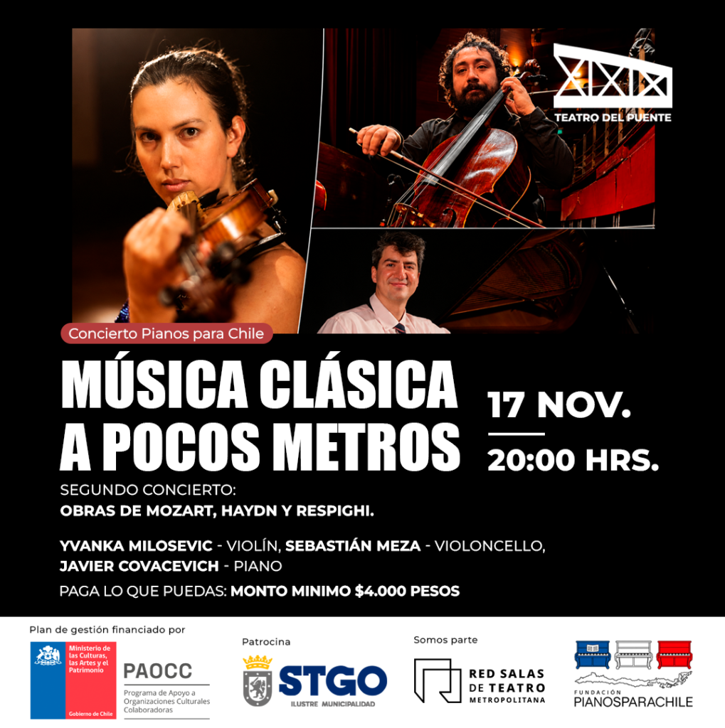 Yvanka Milosevic, violín – Sebastián Meza, violoncello – Javier Covacevich, piano – Obras de Mozart, Haydn y Respighi