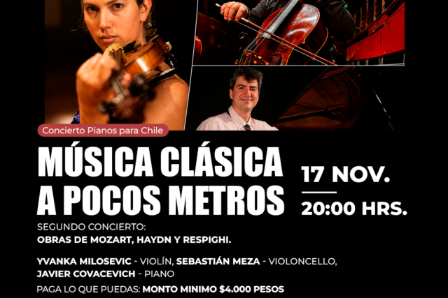 Yvanka Milosevic, violín – Sebastián Meza, violoncello – Javier Covacevich, piano – Obras de Mozart, Haydn y Respighi