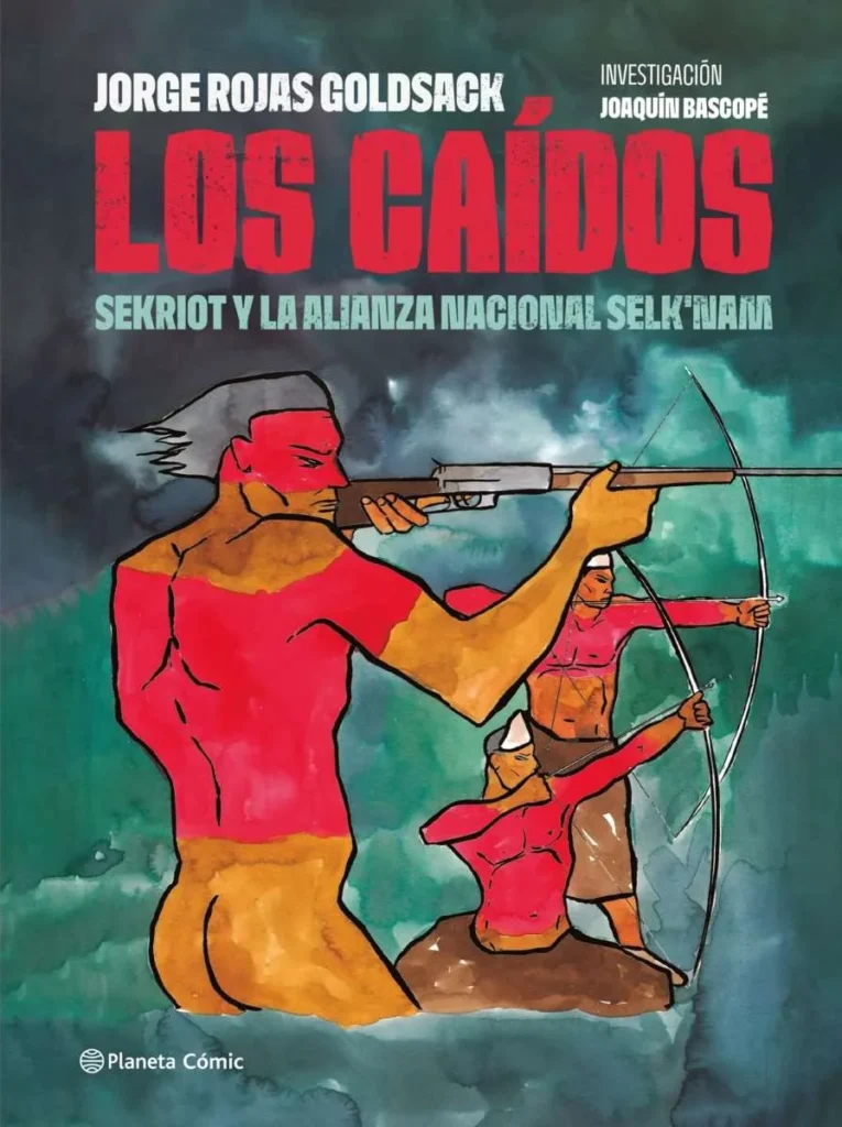 La resistencia armada selk’nam según la novela gráfica de Jorge Rojas Goldsack