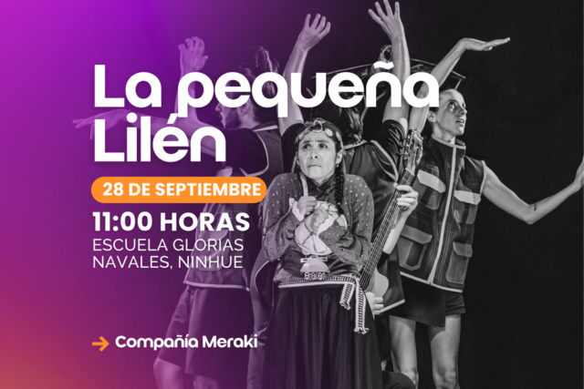 Ñuble en Movimiento presenta: “La pequeña Lilén” en Ninhue