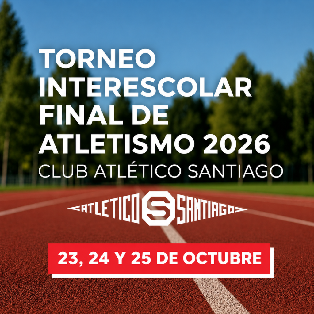 78 – Campeonato Interescolar Femenino Final de Atletismo – Ilse Barends Heck – y 91 – Campeonato Interescolar Masculino Final de Atletismo – Mario Correa Letelier – 2026