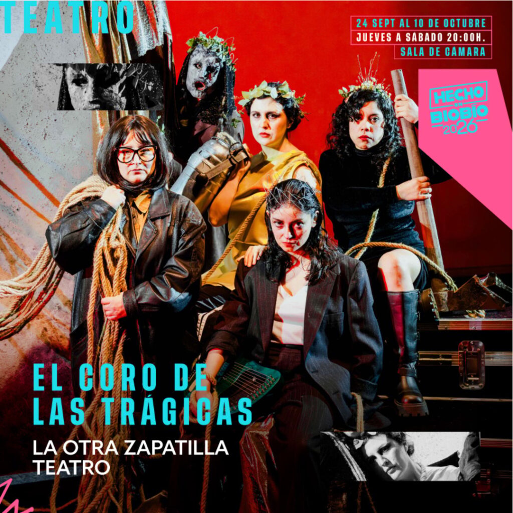 El coro de las trágicas – Hecho en Biobío '26