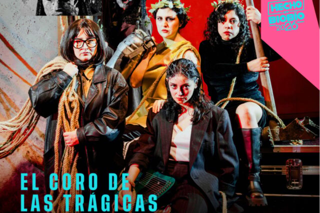 El coro de las trágicas – Hecho en Biobío '26