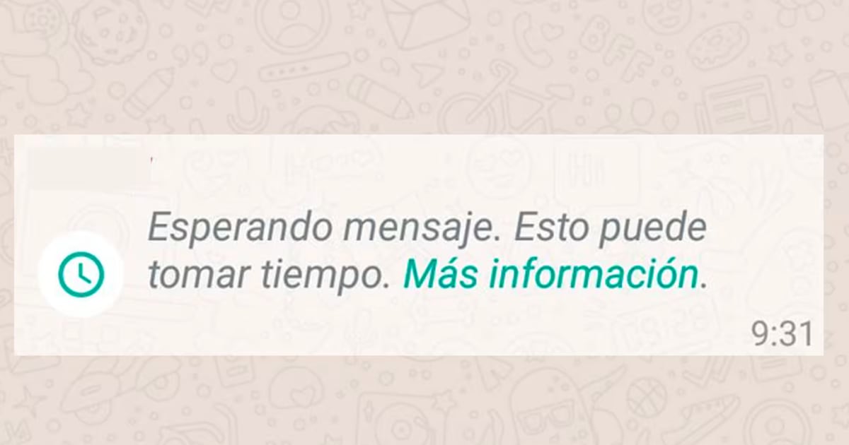 ¿WhatsApp te muestra “Esperando el mensaje”? Acá te explicamos por qué y cómo arreglarlo