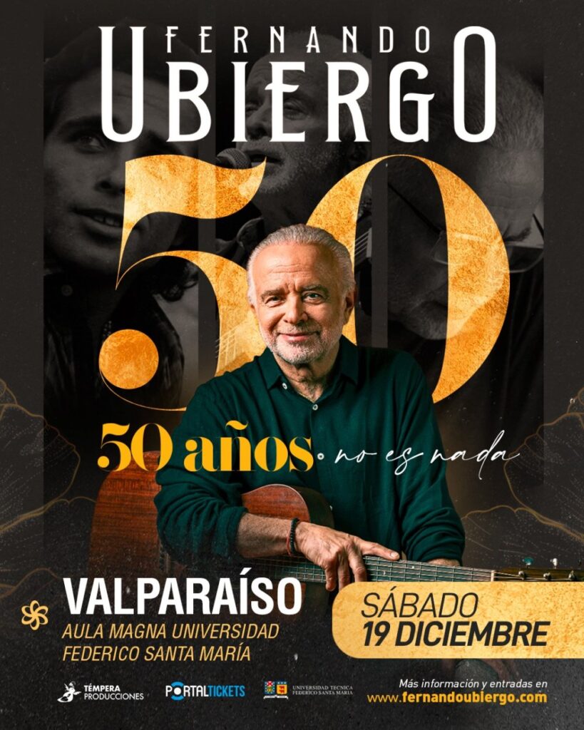 Fernando Ubiergo: 50 Años No Es Nada en Valparaíso