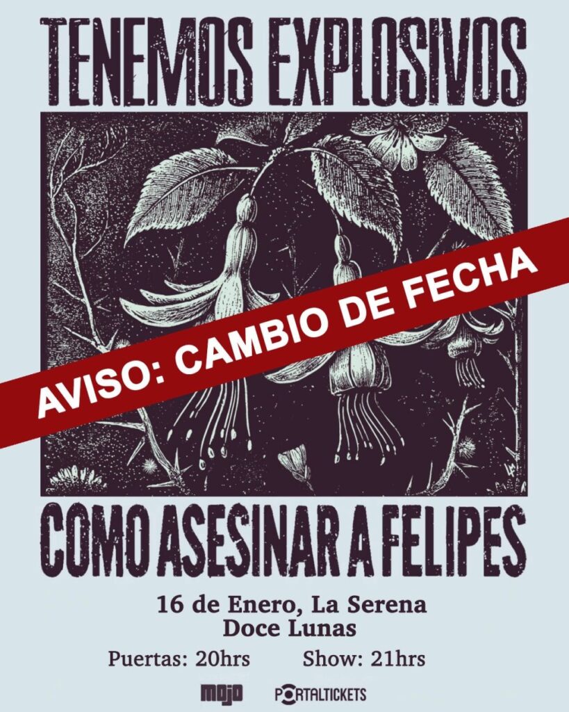 Tenemos Explosivos + Como Asesinar A Felipes en la Serena