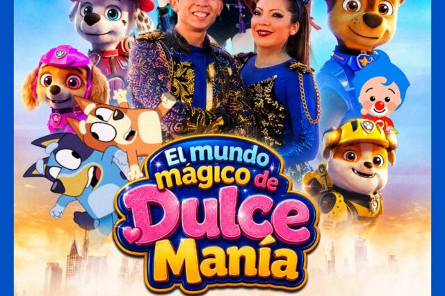 Mundo Mágico de Dulce Manía en Teatro Centenario de la Serena
