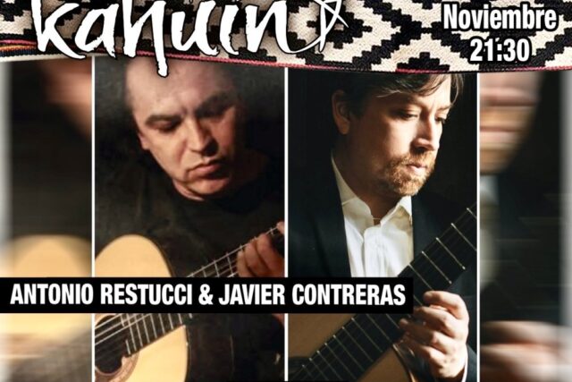 Kahuin Presenta: Antonio Restucci & Javier Contreras