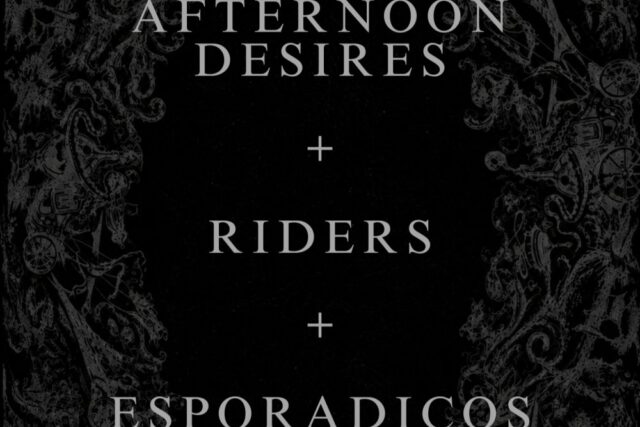 Afternoon + Riders + Esporadicos