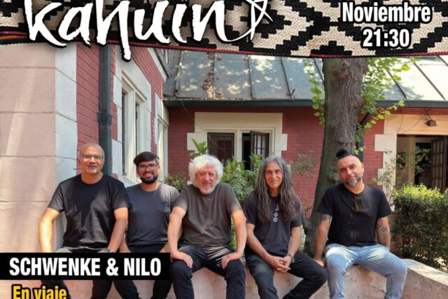 Kahuin Presenta: Schwenke & Nilo / Sábado 28 Noviembre