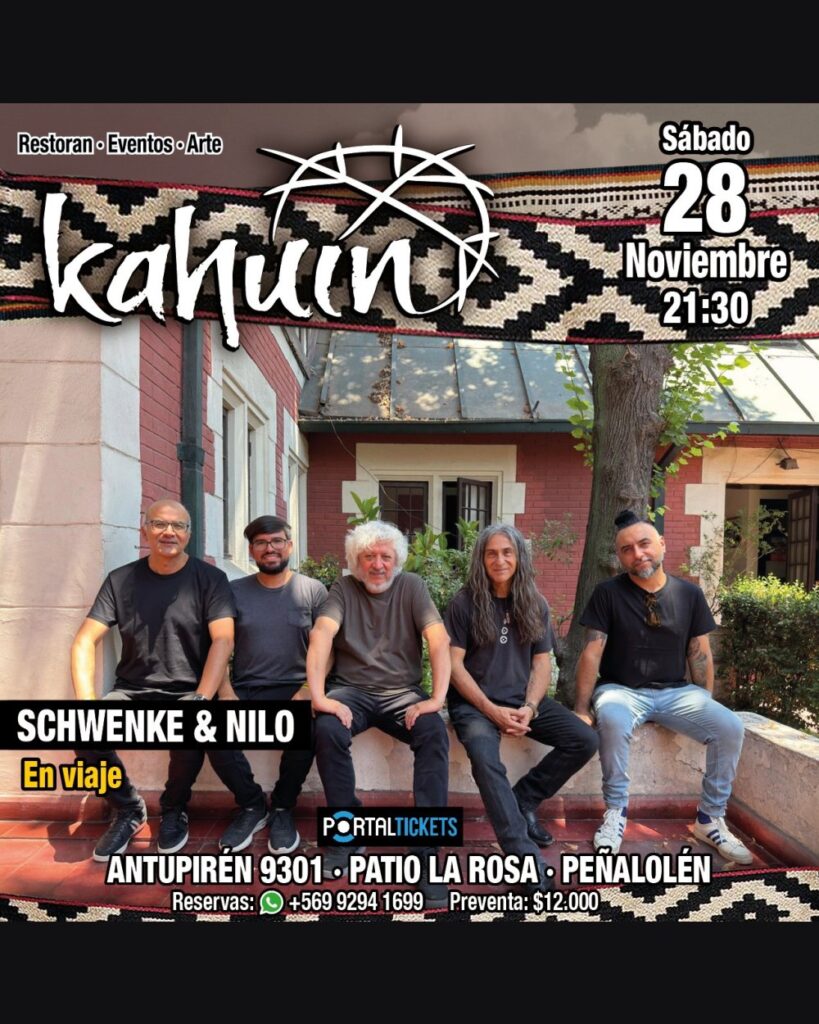 Kahuin Presenta: Schwenke & Nilo / Sábado 28 Noviembre