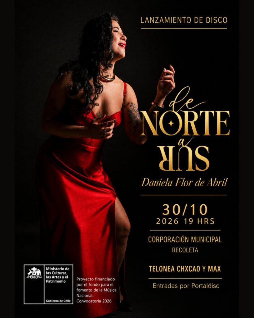 Daniela Flor de Abril: Lanzamiento del Disco de Norte A Sur en Corporación Cultural de Recoleta