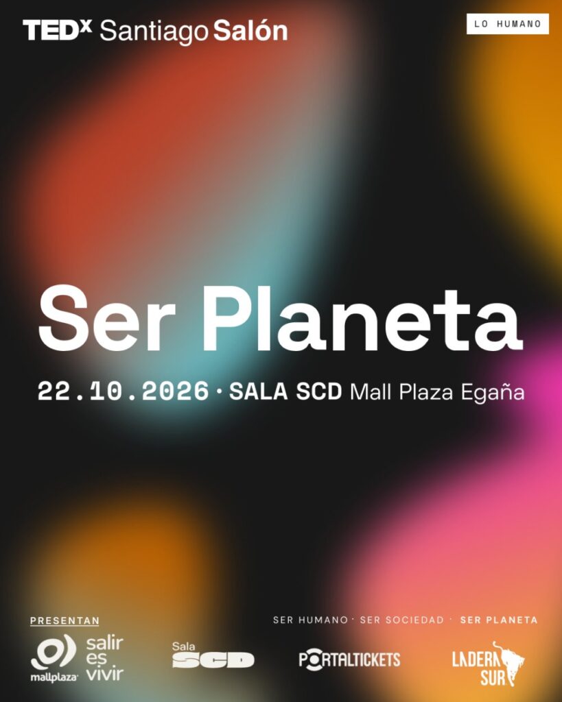 Tedxsantiago Salón · Ser Planeta
